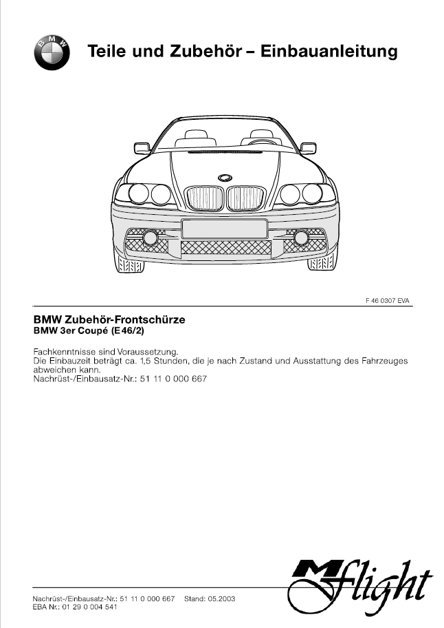 Einbauanleitung Nachrüstung BMW Zubehör Frontschürze E46 Coupe
