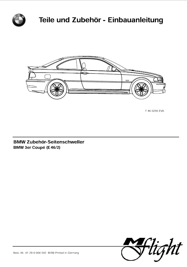 Einbauanleitung Nachrüstung BMW Zubehör Seitenschweller BMW E46 Coupe